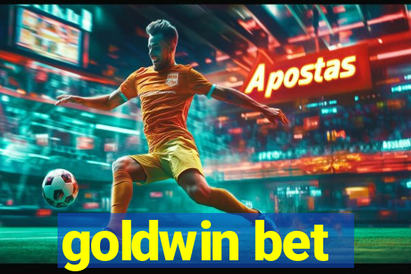 goldwin bet